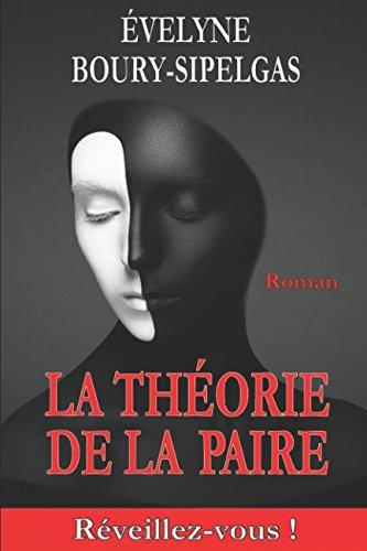 LA THÉORIE DE LA PAIRE: Réveillez-vous !