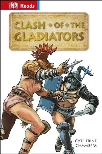 Clash of the Gladiators (DK Reads Reading Alone)