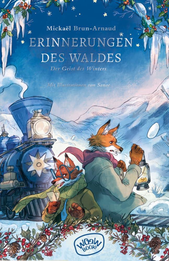 Erinnerungen des Waldes (Band 3): Der Geist des Winters