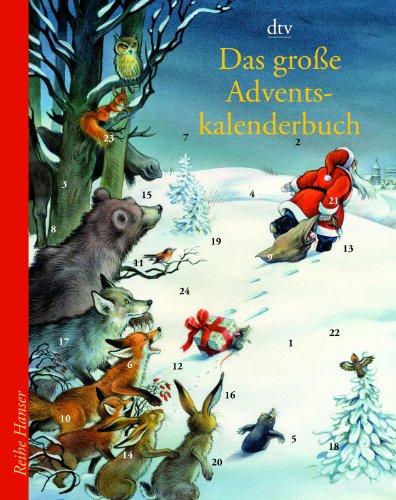 Das große Adventskalenderbuch Neues von den Weihnachtsmäusen