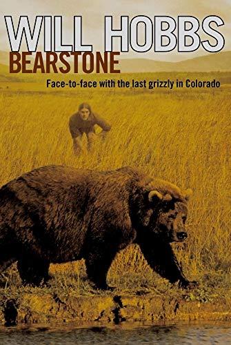 Bearstone: Face-to-Face with the Last Grizzly in Colorado