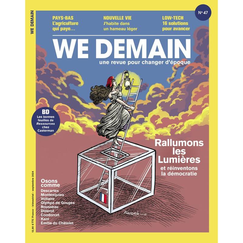 We demain : une revue pour changer d'époque, n° 47. Rallumons les Lumières et réinventons la démocratie