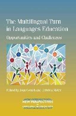 Conteh, J: Multilingual Turn in Languages Education: Opportunities and Challenges (New Perspectives on Language and Education, 40)