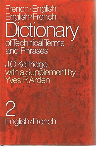 French-English and English-French Dictionary of Technical Terms and Phrases