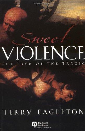 Sweet Violence: The Idea of the tragic