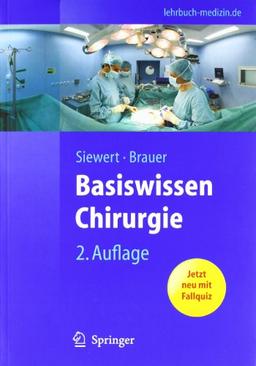 Basiswissen Chirurgie (Springer-Lehrbuch)