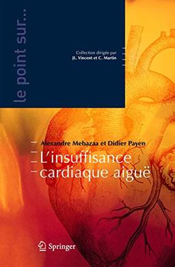 L'insuffisance cardiaque aiguë