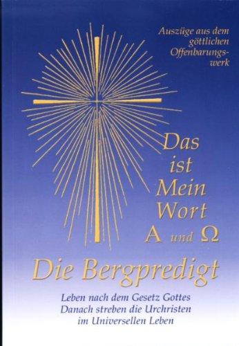 Die Bergpredigt: Leben nach dem Gesetz Gottes.