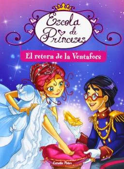 El retorn de la Ventafocs (Escola de princeses)