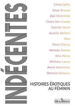 Indécentes : histoires érotiques au féminin