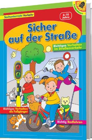 Sicher auf der Straße: Richtiges Verhalten im Straßenverkehr