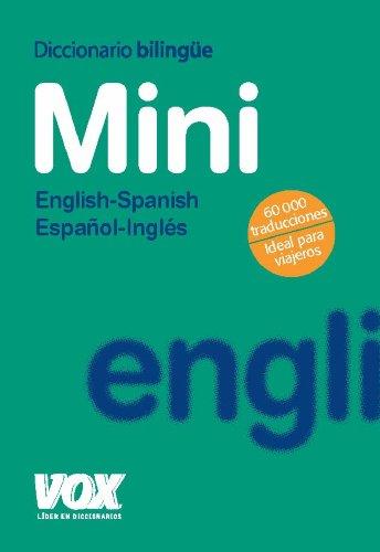 Diccionario mini English-Spanish/español-inglés (Vox - Lengua Inglesa - Diccionarios Generales)