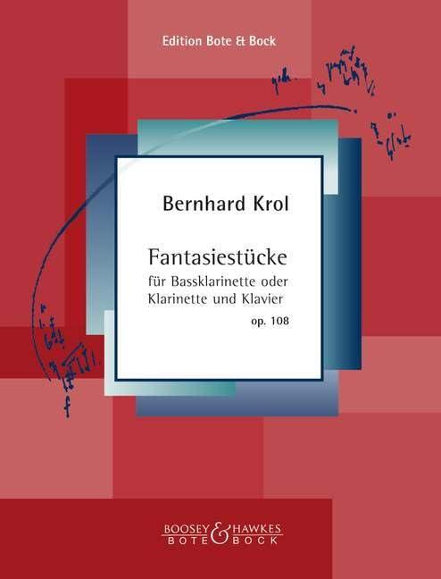 Fantasiestücke: op. 108. Bass-Klarinette (Klarinette) und Klavier.