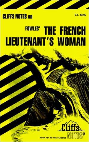 Cliffsnotes French Lieutenant's Woman