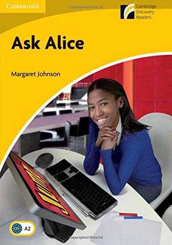 Ask Alice Level 2 Elementary/Lower-Intermediate (Cambridge Discovery Readers, Level 2)