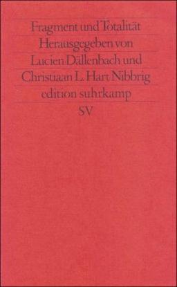 Fragment und Totalität (edition suhrkamp)