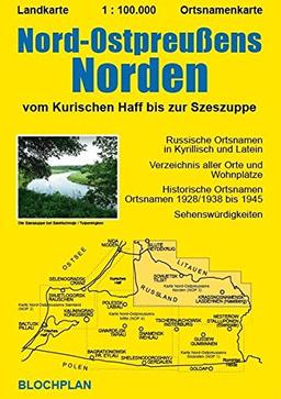 Landkarte Nord-Ostpreußens Norden: Vom Kurischen Haff bis zur Szeszuppe, Maßstab :100.000 (Ostpreußen-Landkarten)