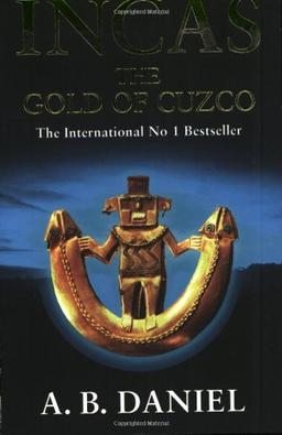 The Gold of Cuzco (Incas S, Band 2)