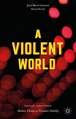 A Violent World: Modern Threats to Economic Stability