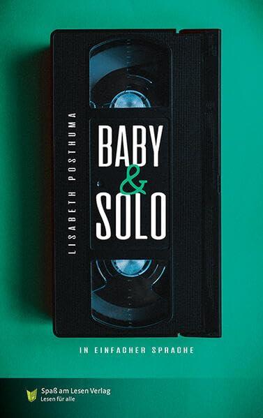 Baby & Solo: In Einfacher Sprache