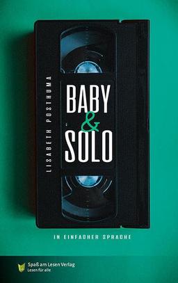 Baby & Solo: In Einfacher Sprache