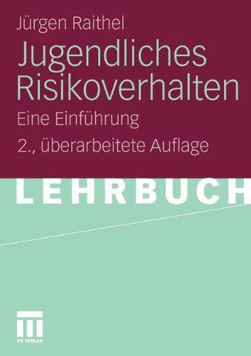 Jugendliches Risikoverhalten: Eine Einführung