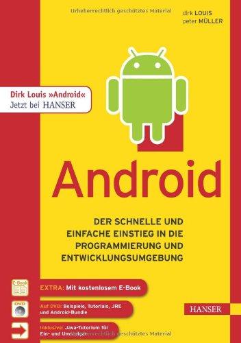 Android: Der schnelle und einfache Einstieg in die Programmierung und Entwicklungsumgebung