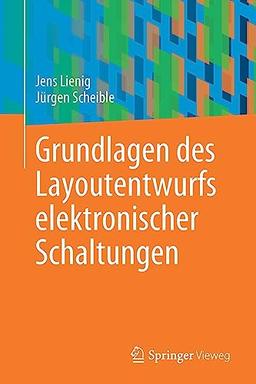 Grundlagen des Layoutentwurfs elektronischer Schaltungen