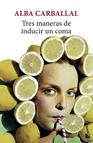 Tres maneras de inducir un coma (NF Novela)