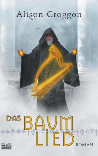 Das Baumlied: Roman