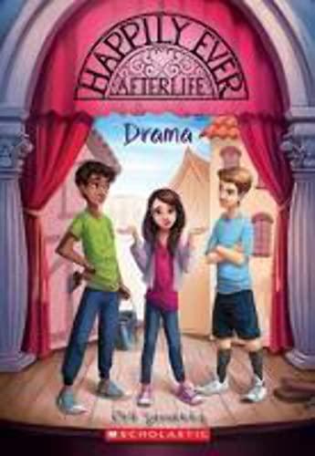 Happily Ever Afterlife Book 3: Drama