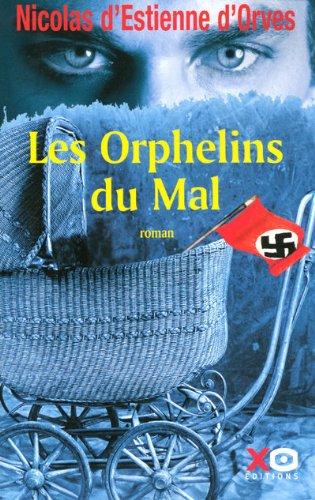 Les orphelins du mal