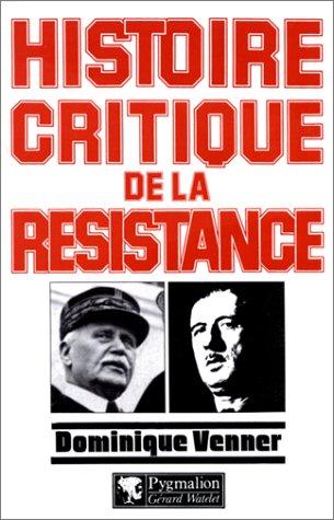 Histoire critique de la Résistance