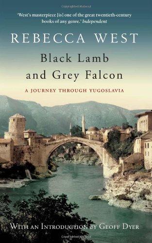 Black Lamb and Grey Falcon: A Journey Through Yugoslavia