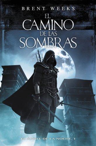 El camino de las sombras : el Ángel de la Noche, I (EXITOS, Band 1001)