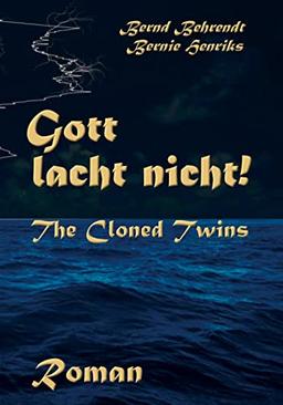 Gott lacht nicht: Edition: The Cloned Twins