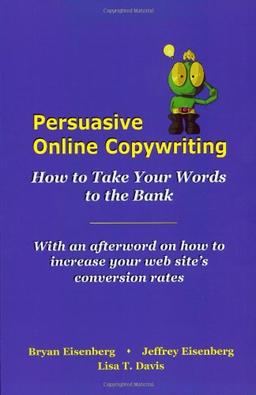 Persuasive Online Copywriting: How to Take Your Words to the Bank