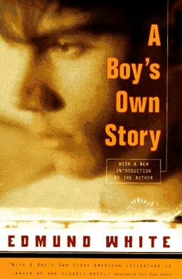 A Boy's Own Story: Revised Edition