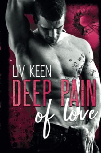 Deep Pain Of Love