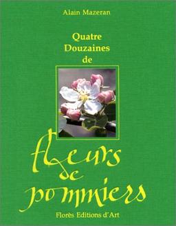 Quatre douzaines de fleurs de pommiers