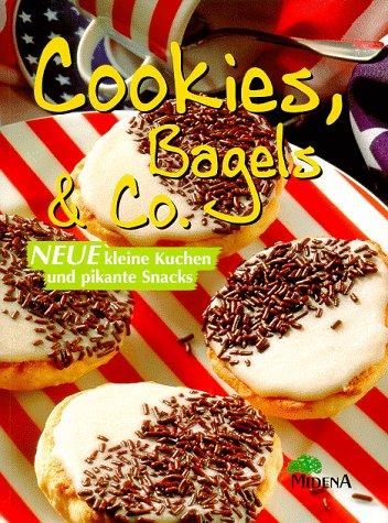 Cookies, Bagels und Co. Neue kleine Kuchen und pikante Snacks