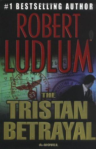 The Tristan Betrayal (Ludlum, Robert)