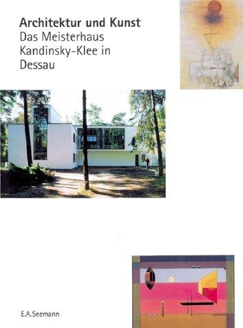 Architektur und Kunst, Das Meisterhaus Kandinsky-Klee in Dessau