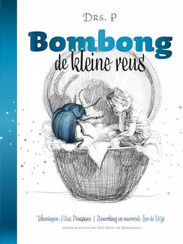 Bombong, de kleine reus: Drs. P voor kinderen