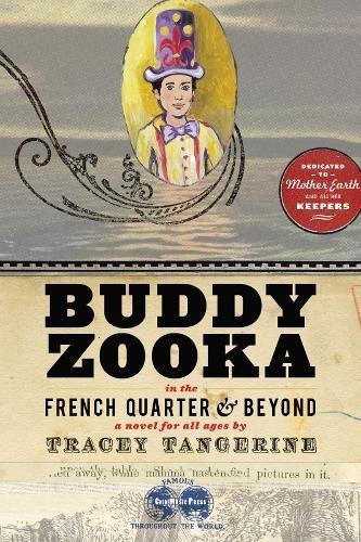 Buddy Zooka: In the French Quarter and Beyond