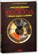 Trattato di iridologia. I principi teorici e pratici (L' altra medicina/Studio)