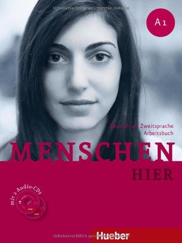 Menschen hier A1: Deutsch als Zweitsprache / Arbeitsbuch mit 2 Audio-CDs