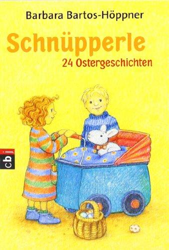 Schnüpperle - 24 Ostergeschichten