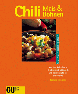 Chilli, Mais & Bohnen, GU Küchen-Ratgeber