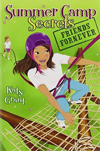 Friends ForNever (Summer Camp Secrets, Band 3)